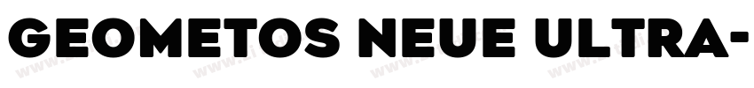 Geometos Neue Ultra字体转换